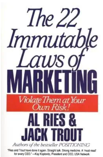 22 Immutable Laws of Marketing